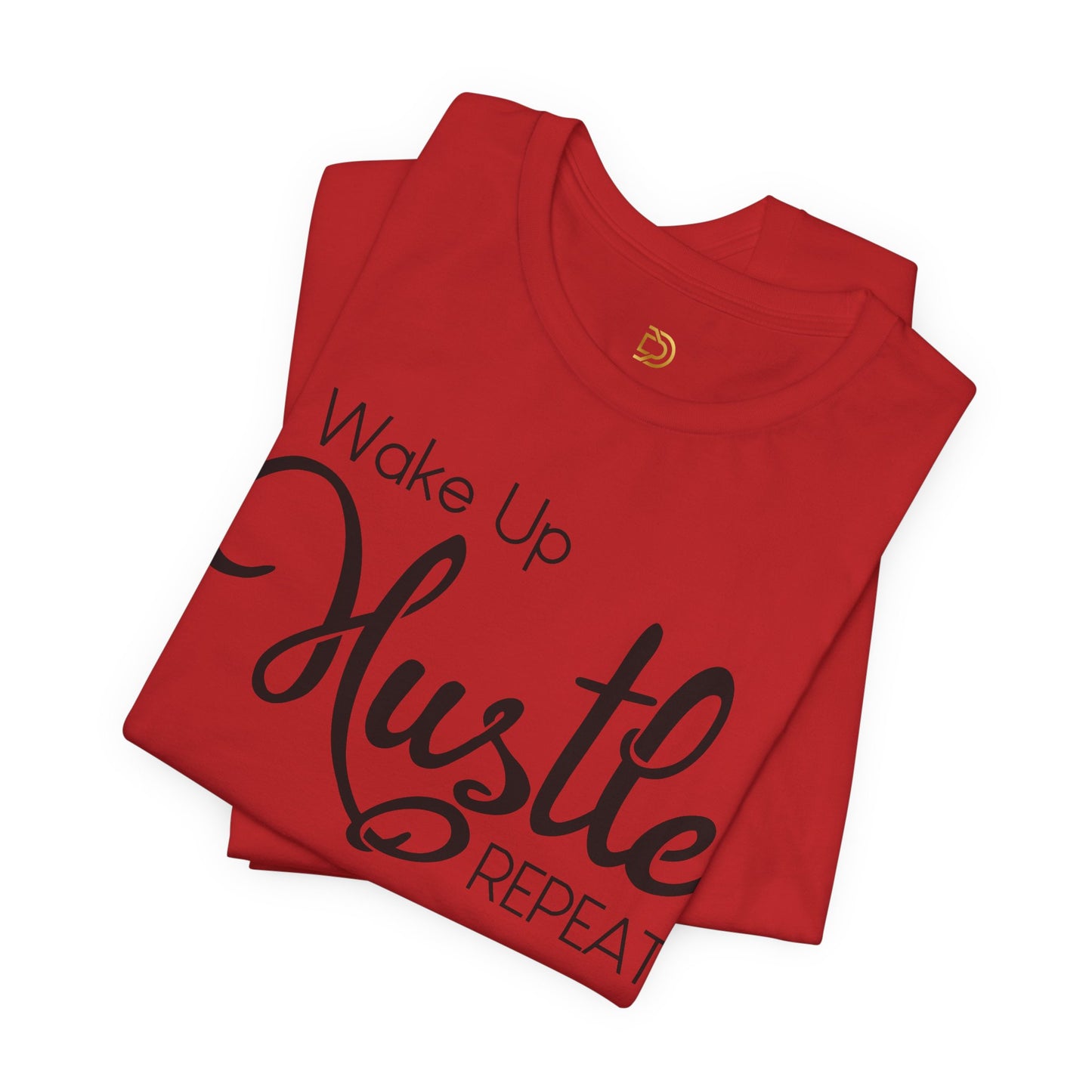 Wake Up Hustle Repeat Tee
