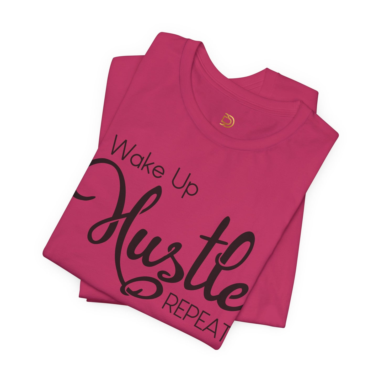 Wake Up Hustle Repeat Tee