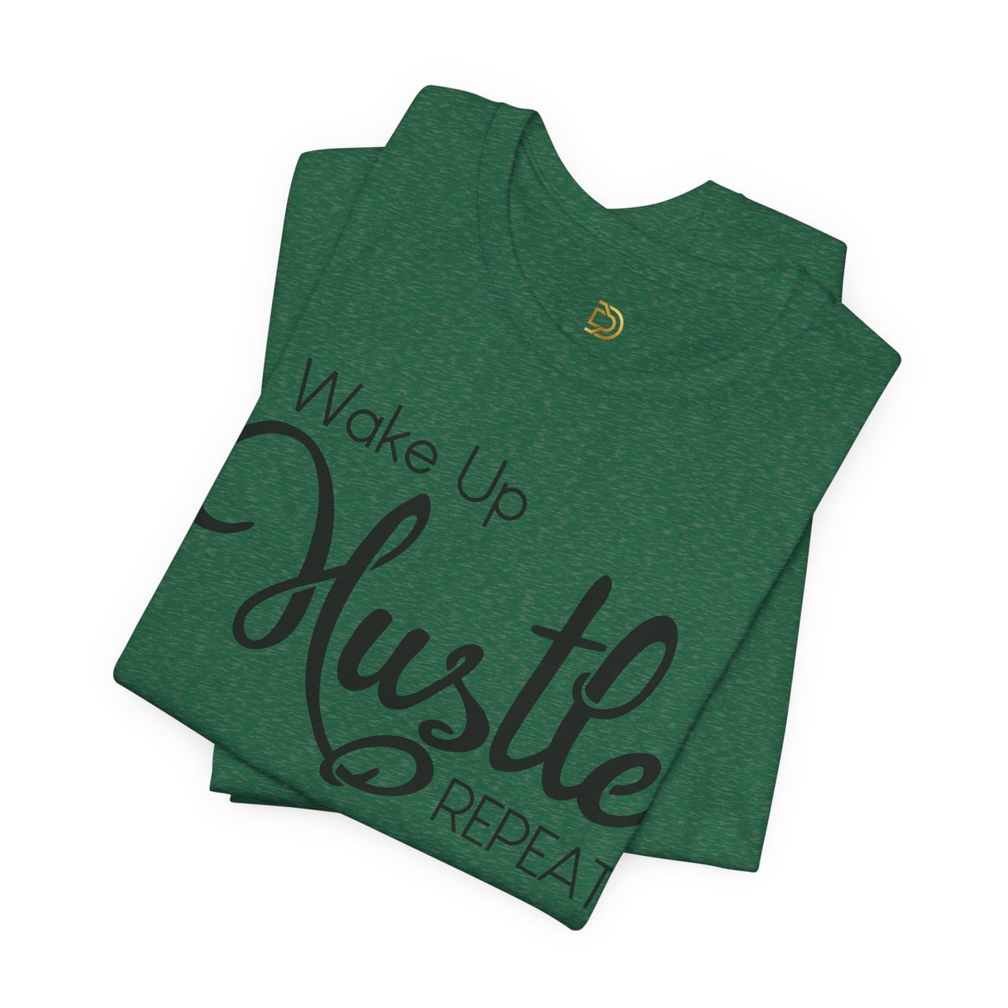 Wake Up Hustle Repeat Tee