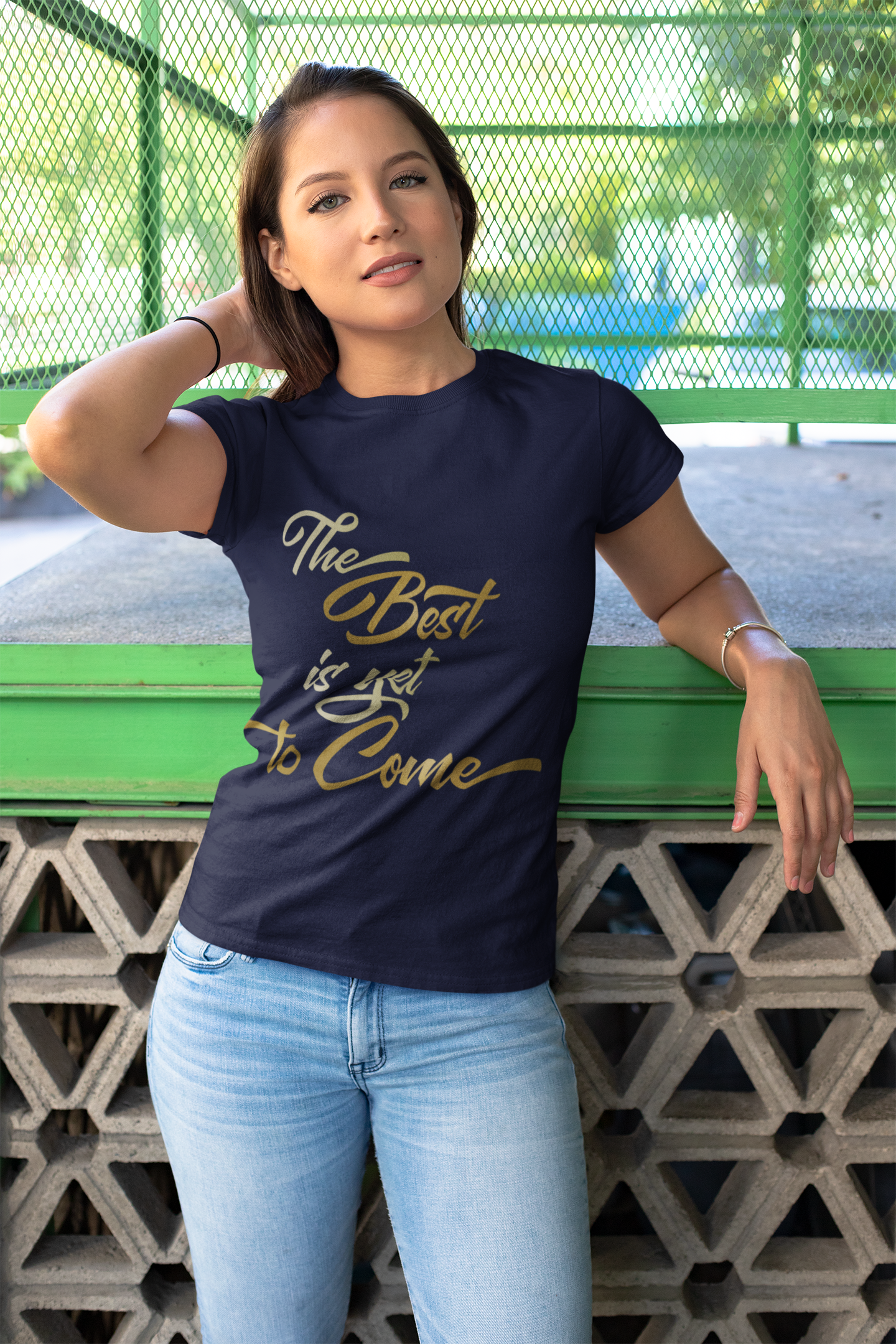 The Best is yet to Come T-Shirt