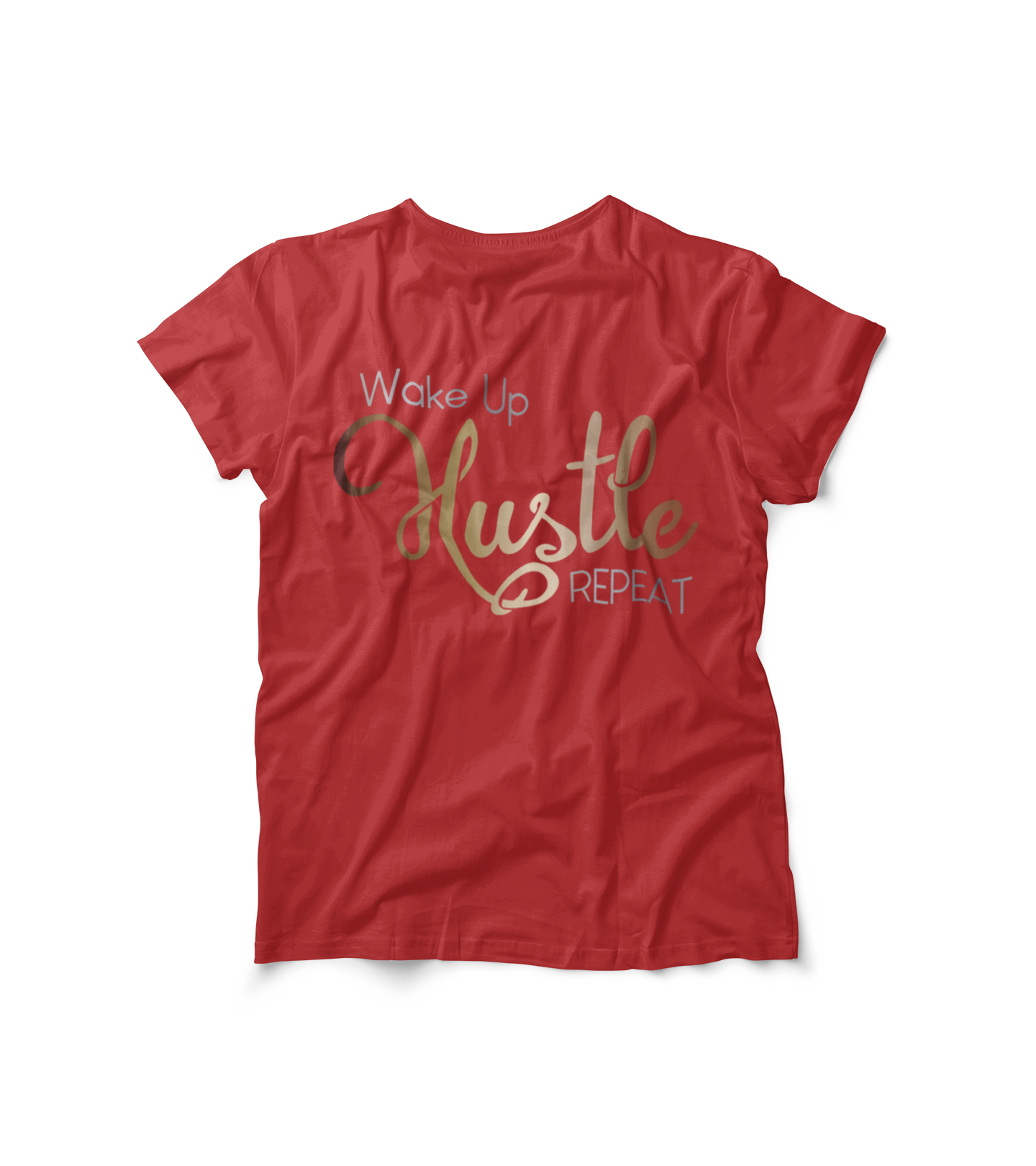 Wake Up Hustle Repeat T-Shirt