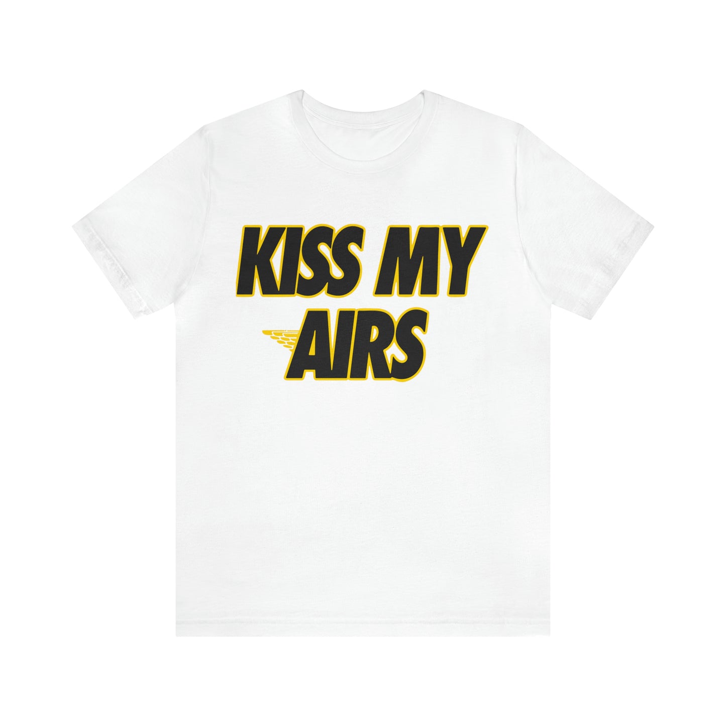 KISS MY AIRS T-SHIRT
