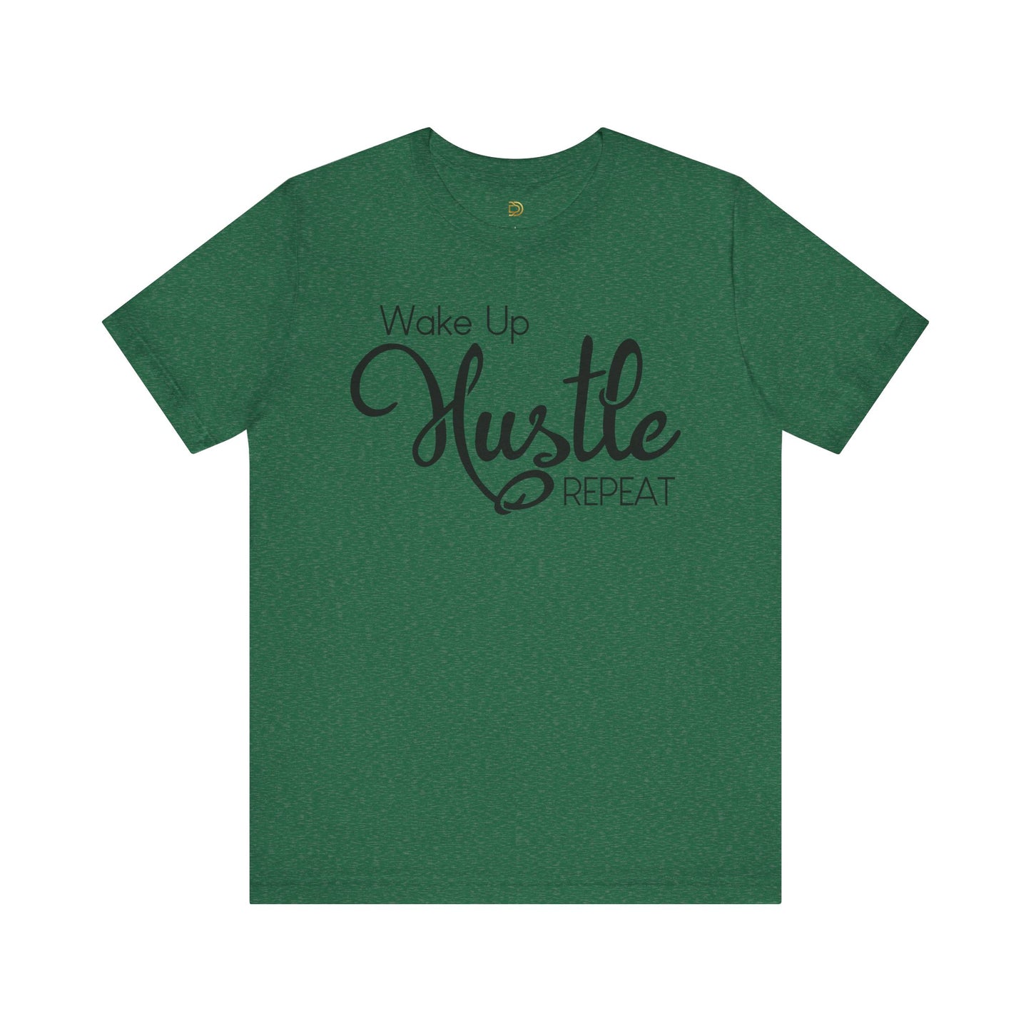 Wake Up Hustle Repeat Tee