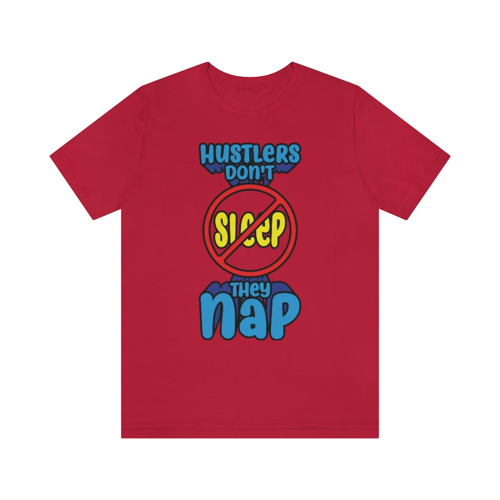 HUSTLERS NAP T-SHIRT
