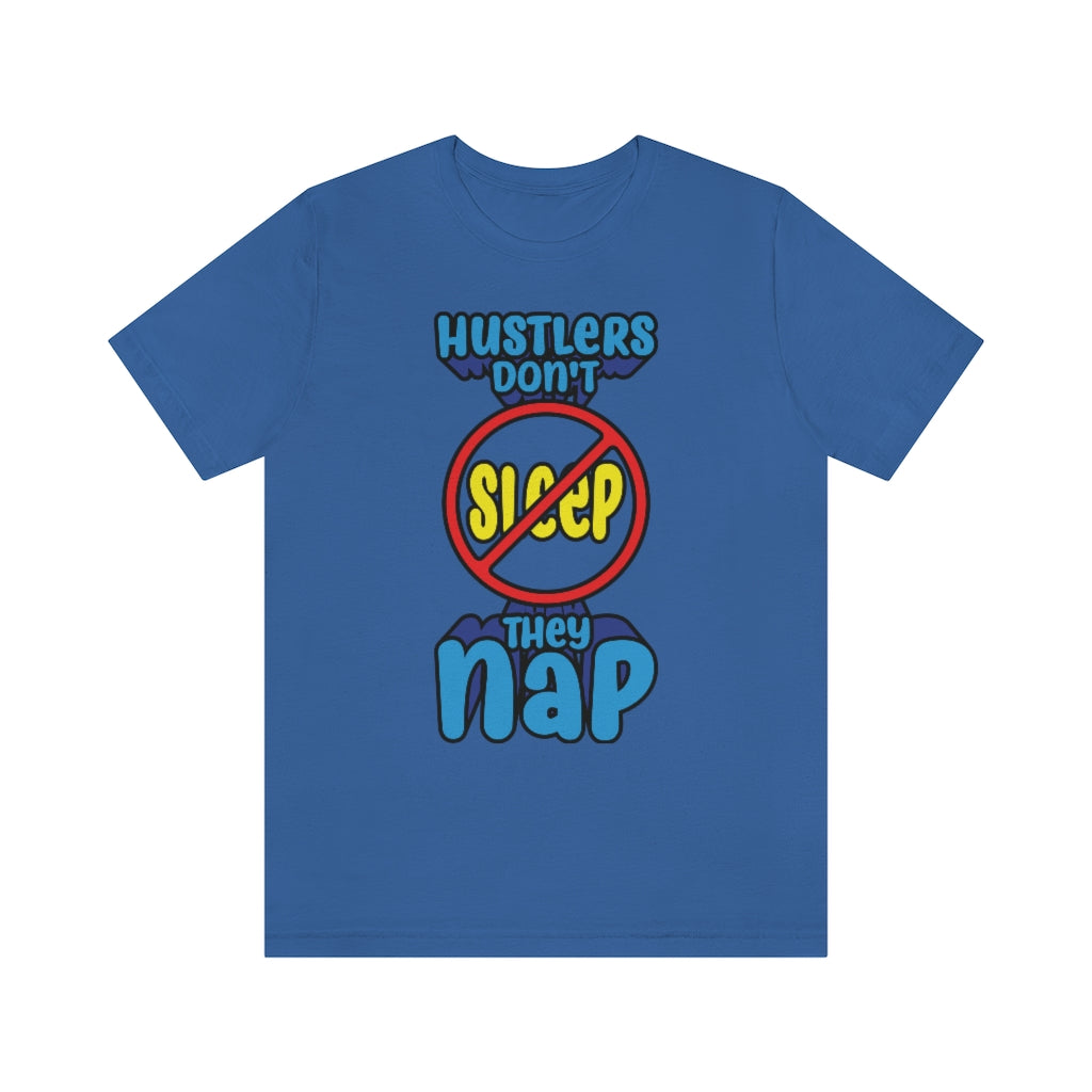 HUSTLERS NAP T-SHIRT