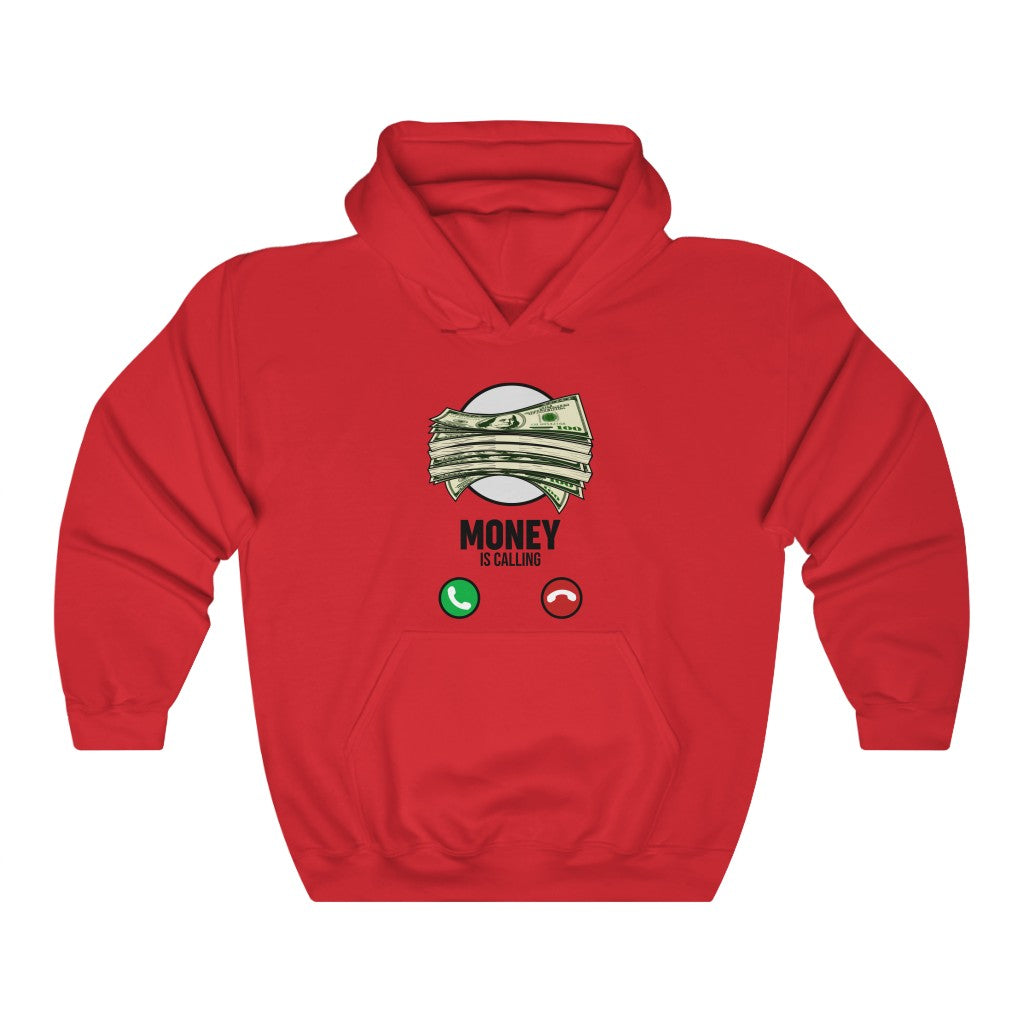 MONEY IS CALLING Hooded Sweatshirt