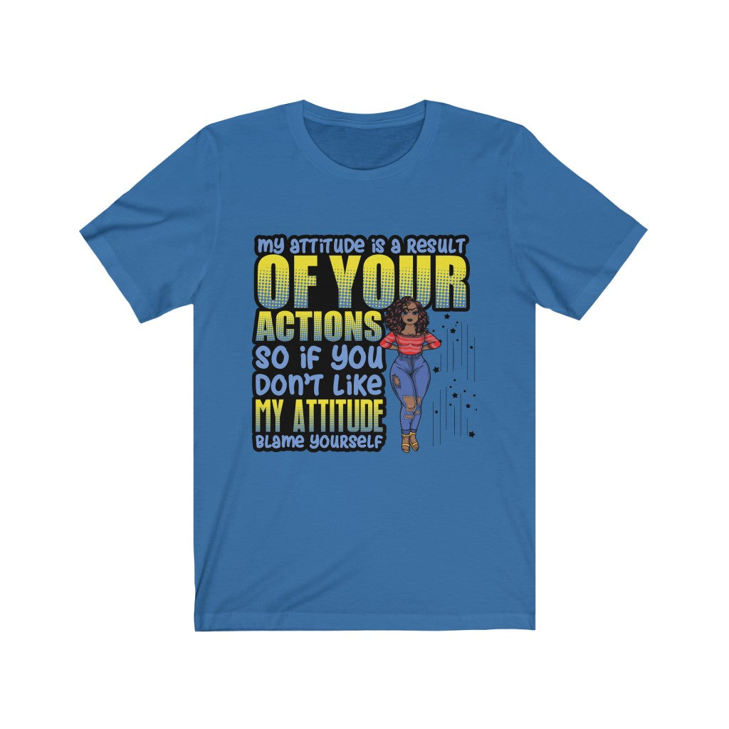 MY ATTITUDE T-SHIRT