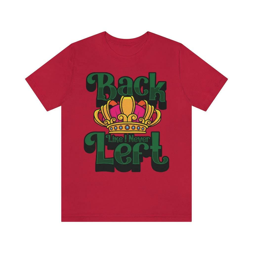 IM BACK T-SHIRT