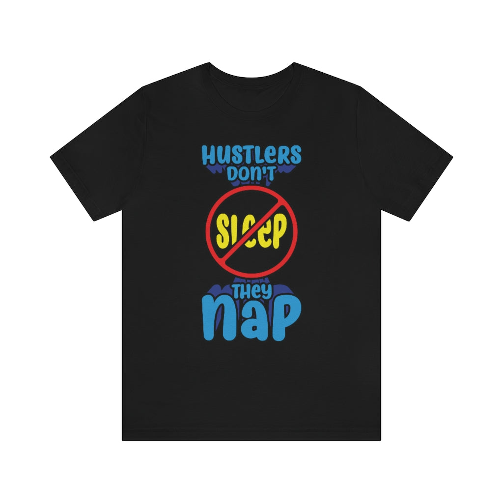 HUSTLERS NAP T-SHIRT