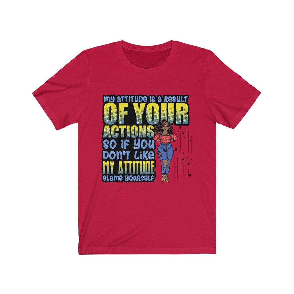 MY ATTITUDE T-SHIRT