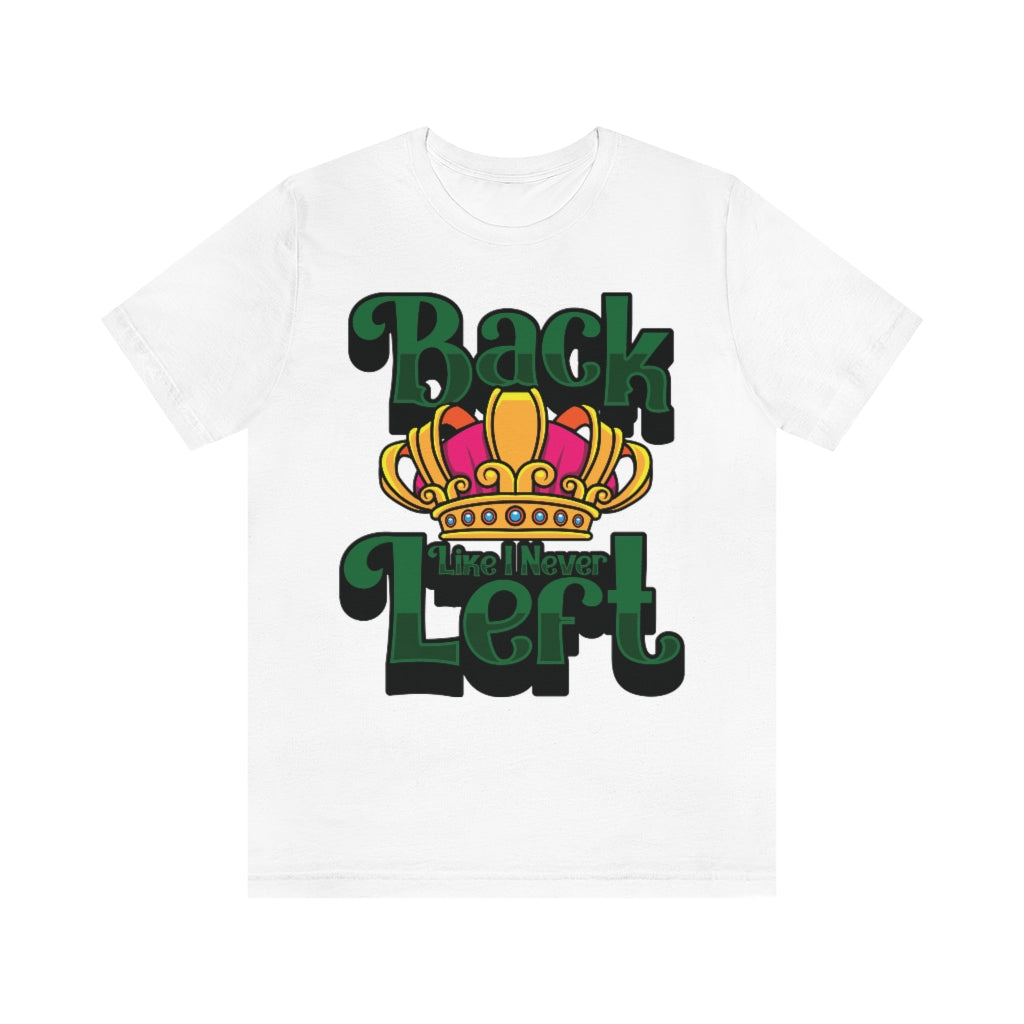 IM BACK T-SHIRT