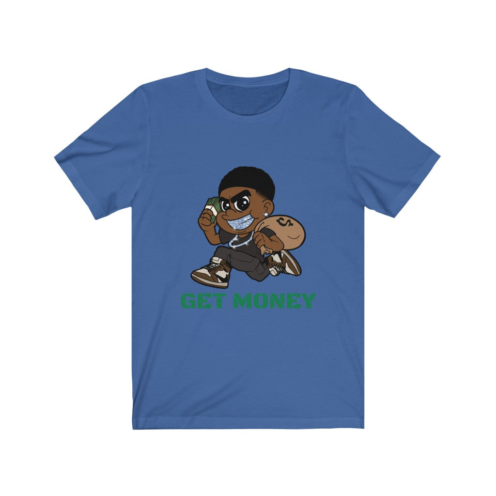GET MONEY T-Shirt