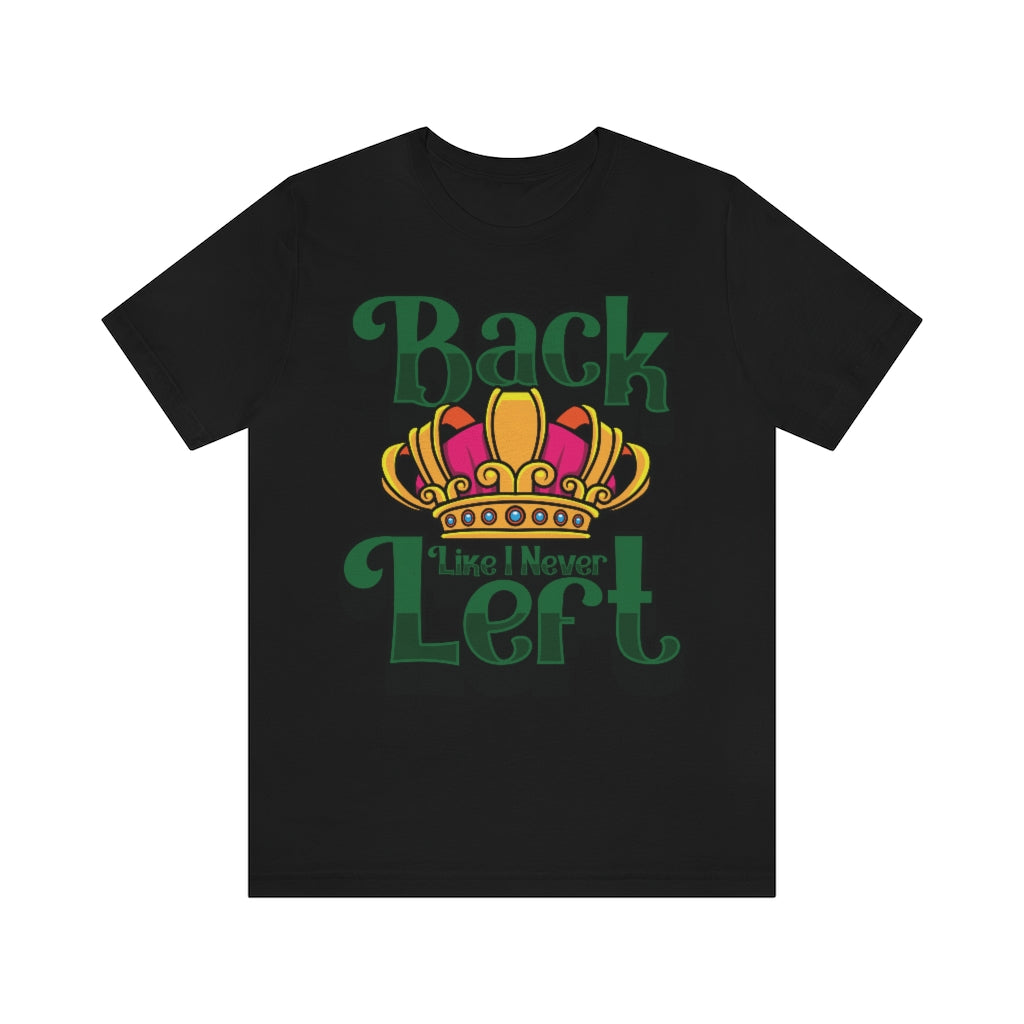 IM BACK T-SHIRT