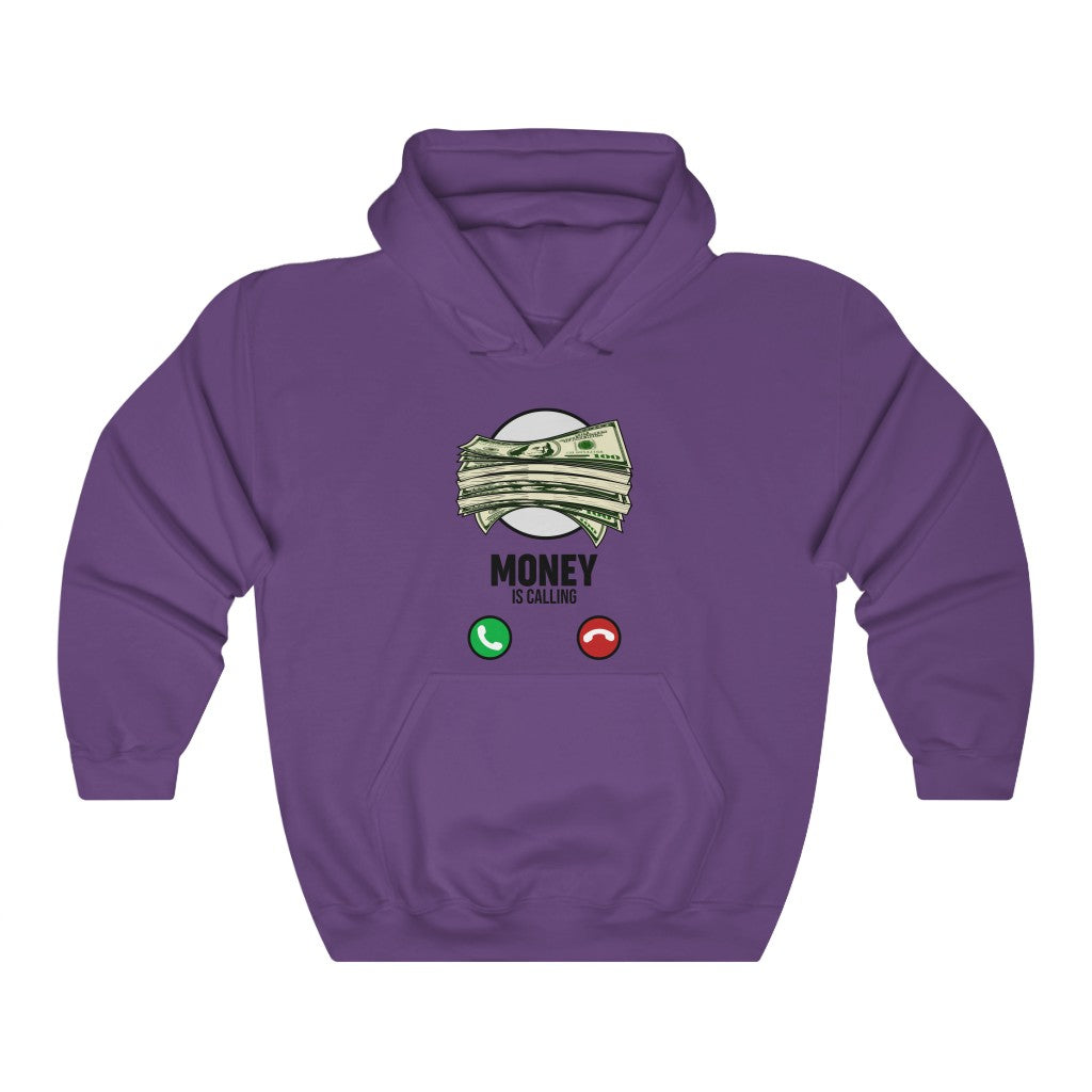 MONEY IS CALLING Hooded Sweatshirt