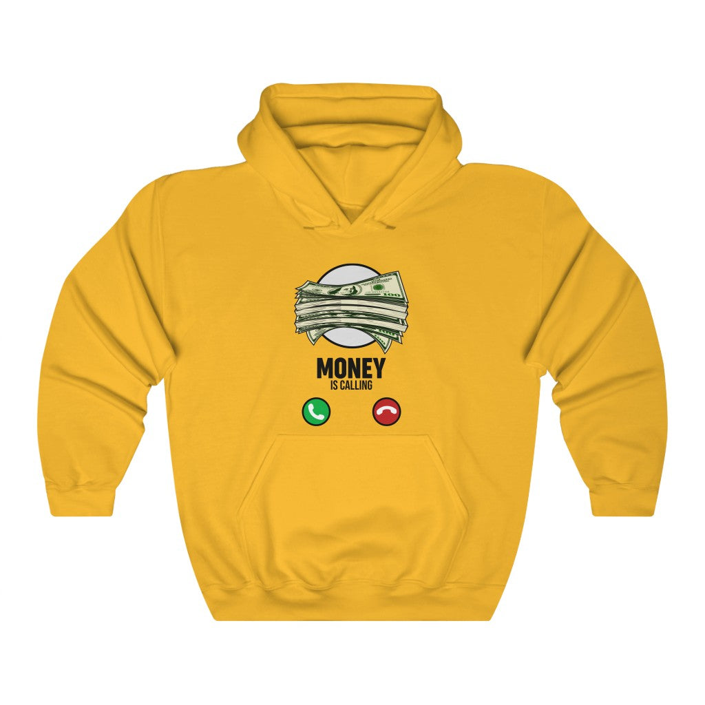 MONEY IS CALLING Hooded Sweatshirt