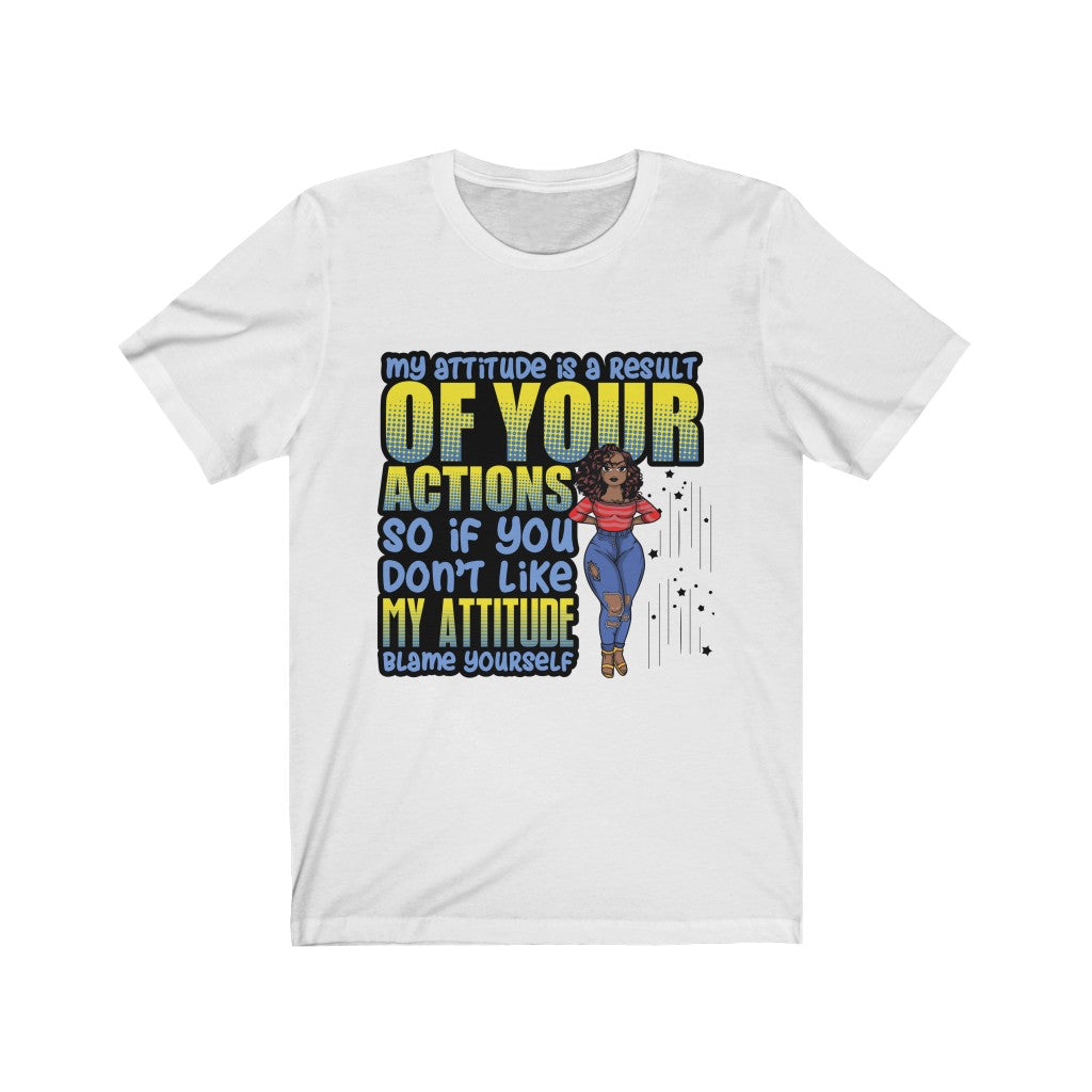 MY ATTITUDE T-SHIRT