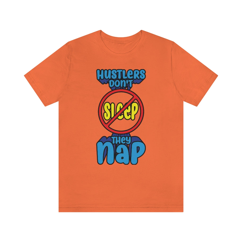 HUSTLERS NAP T-SHIRT