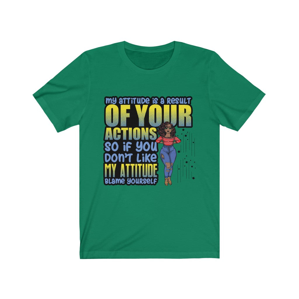 MY ATTITUDE T-SHIRT