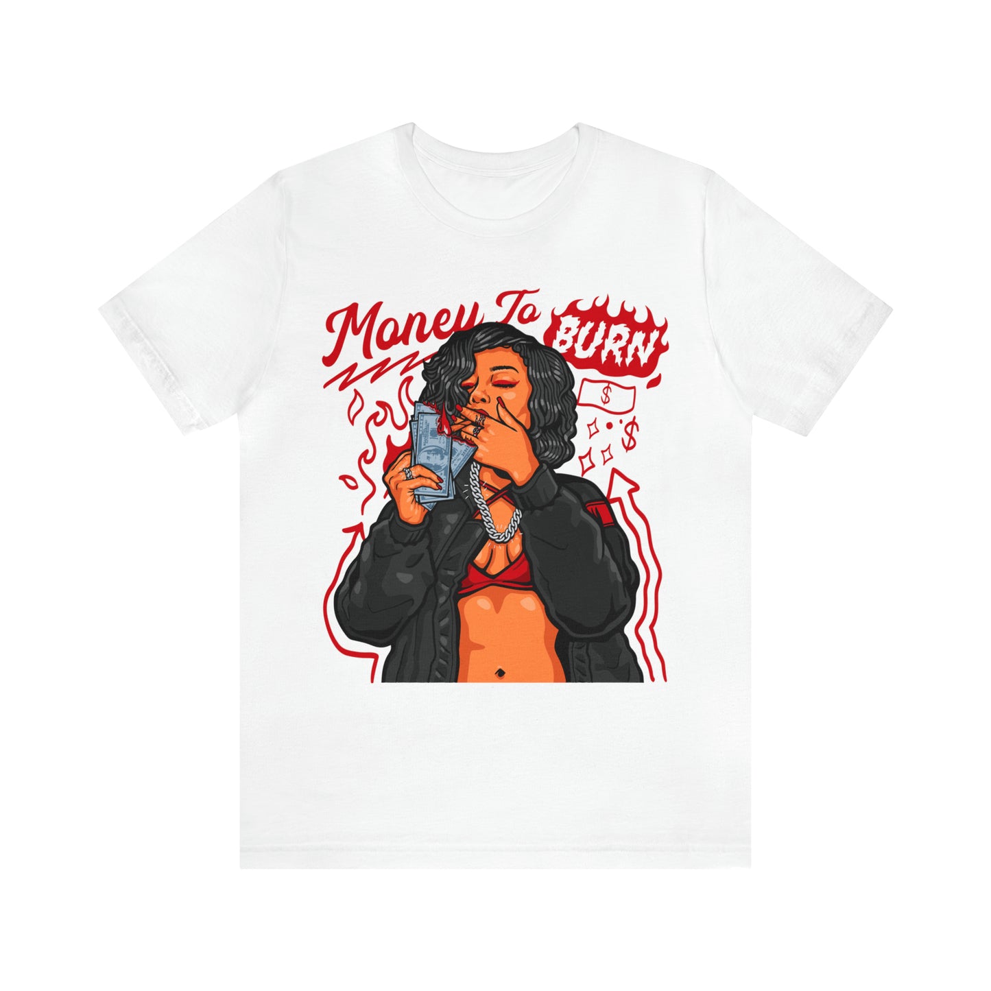 MONEY TO BURN T-SHIRT