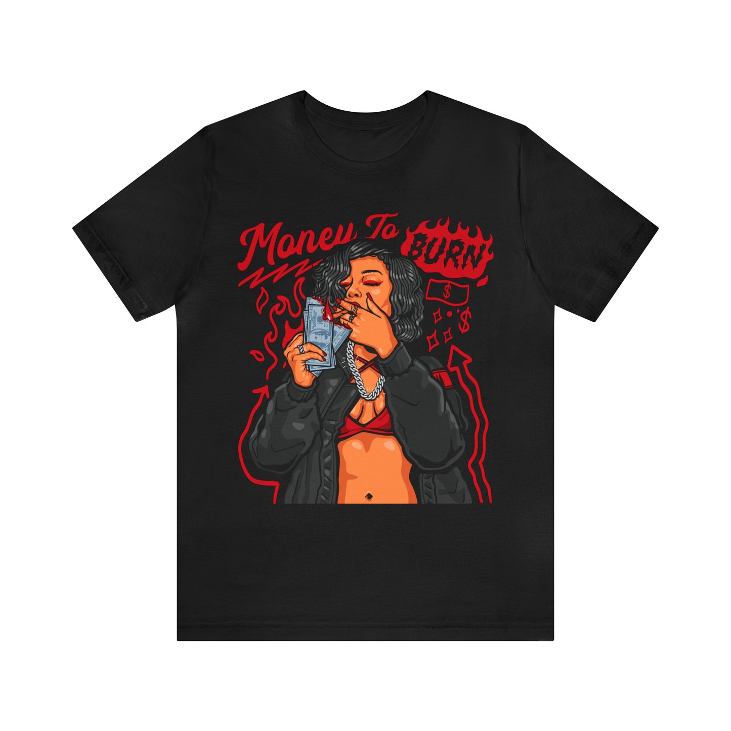 MONEY TO BURN T-SHIRT