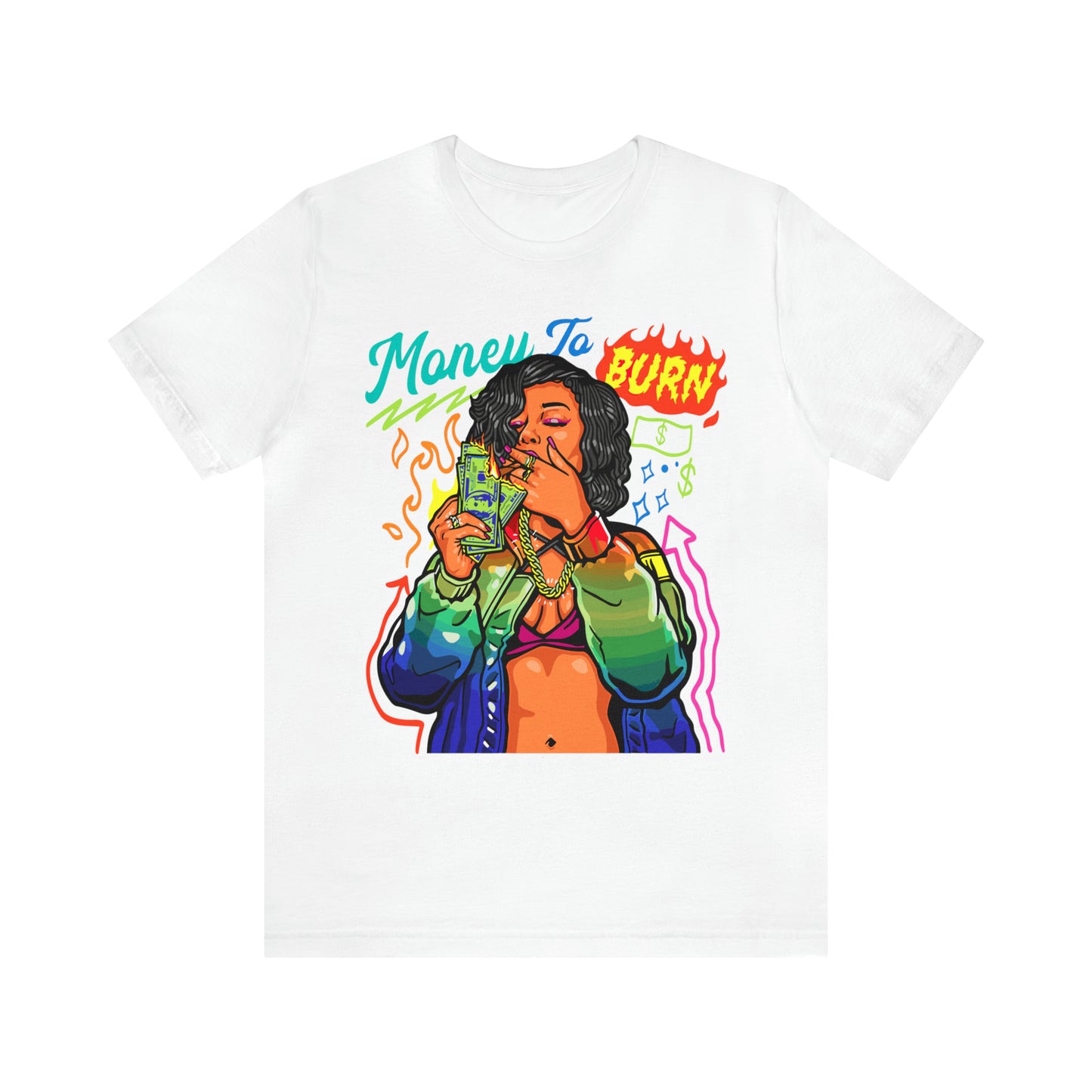 MONEY TO BURN T-SHIRT