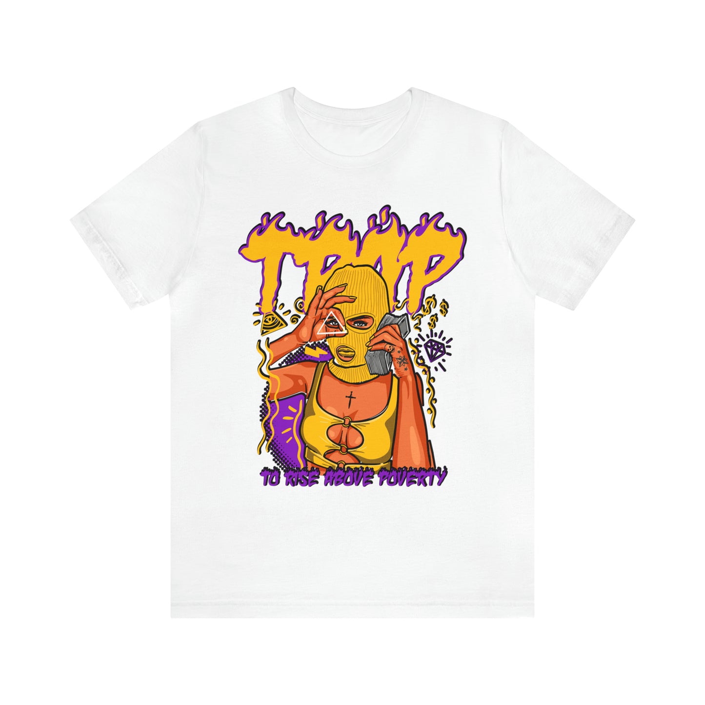 TRAP TO RISE ABOVE POVERTY T-SHIRT