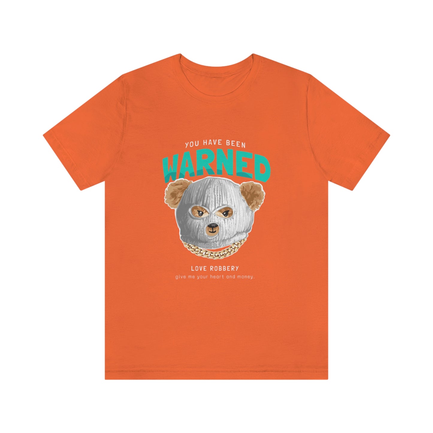 WARNED TEDDY BEAR T-SHIRT