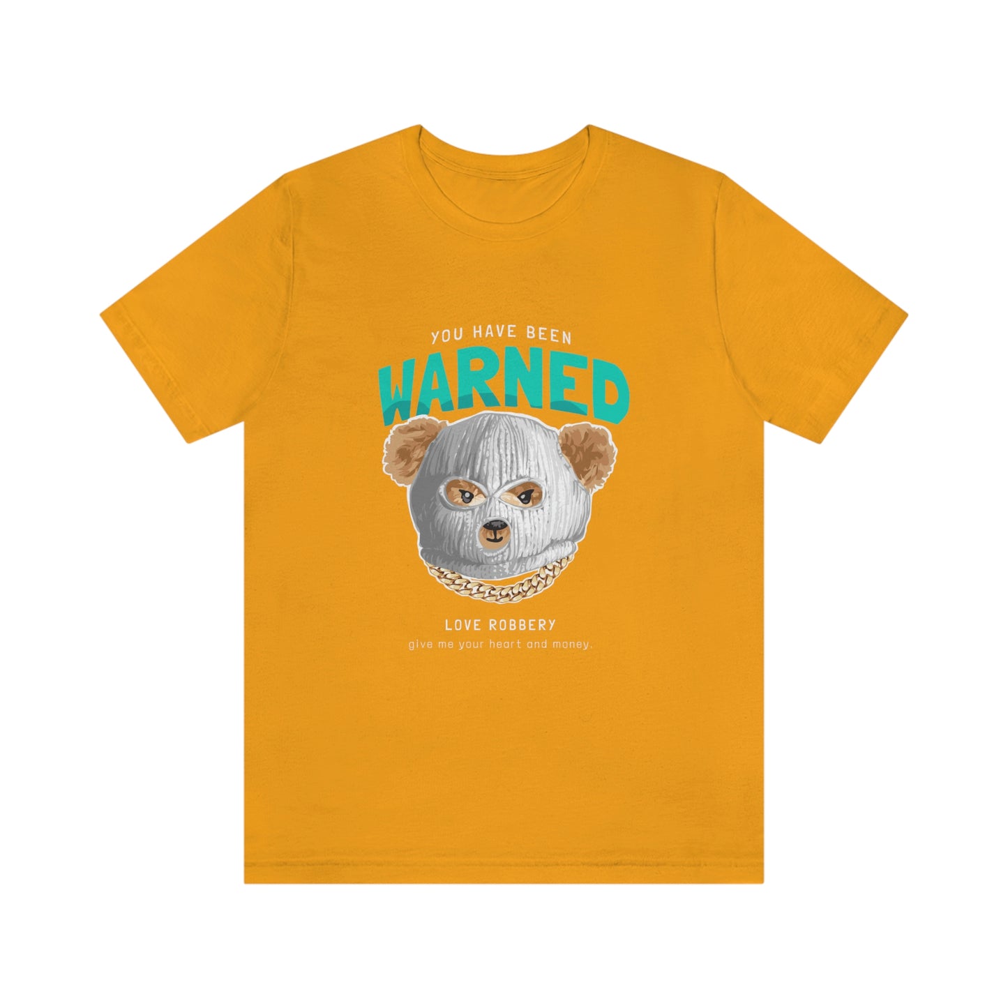 WARNED TEDDY BEAR T-SHIRT