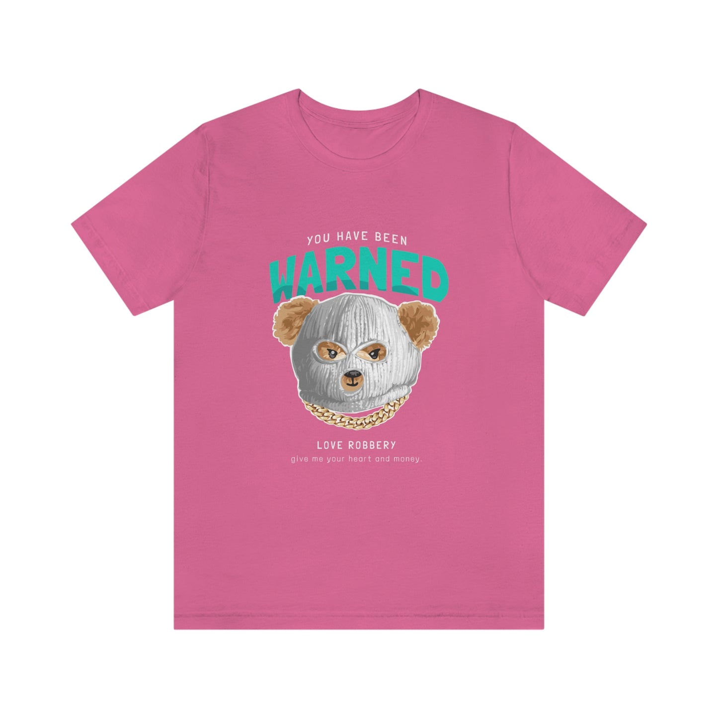 WARNED TEDDY BEAR T-SHIRT