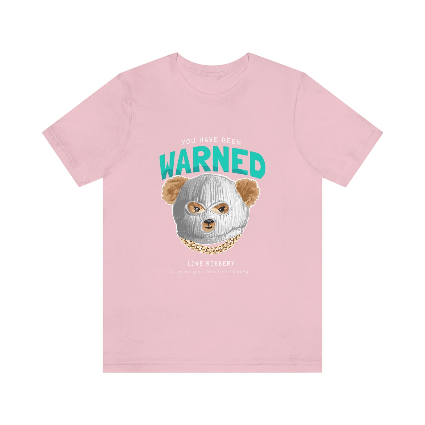 WARNED TEDDY BEAR T-SHIRT